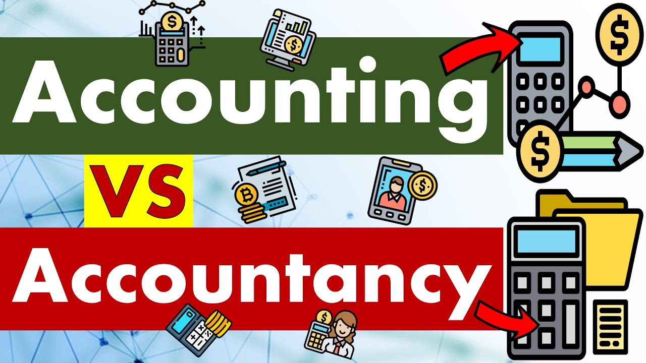Accounting and Accountancy